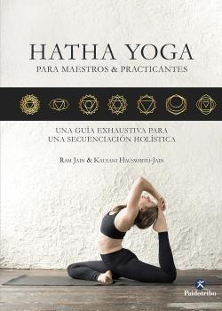 Hatha Yoga Para Maestros   Practicantes   Una Guia Exhau...