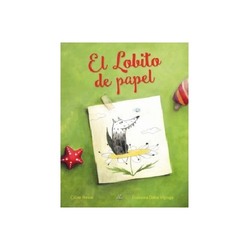 El Lobito De Papel Libro En Español Mundo Magico