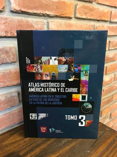 Imagen 5 de 8 de Atlas Histórico De América Latina Y El Caribe. // Edunla