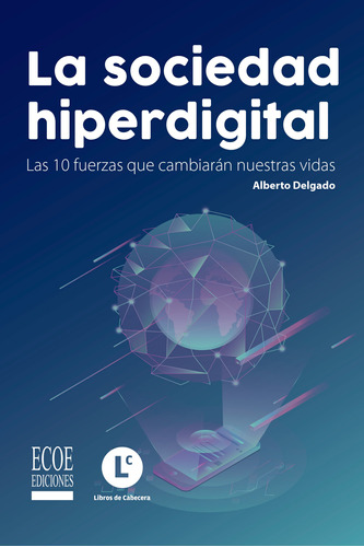 Sociedad Hiperdigital, La