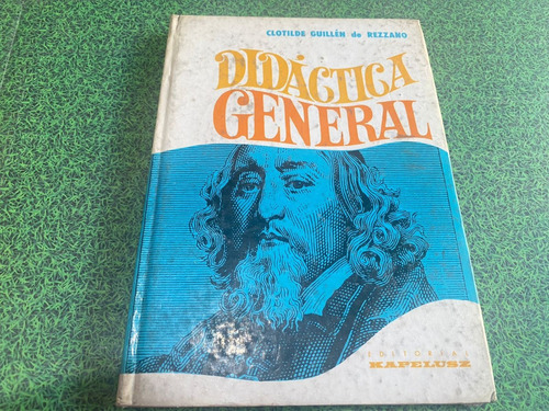 Didactica General 12da Ed. - Clotilde Guillen De Rezzano