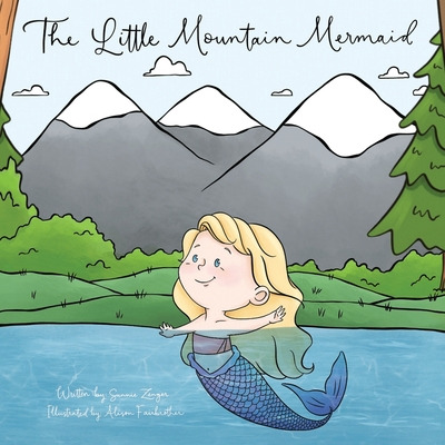 Libro The Little Mountain Mermaid - Zenger, Sunnie