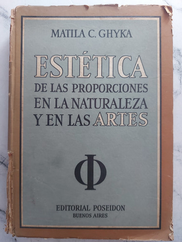 Estética De Las Proporciones. Matilda C. Ghyka. Ian 799