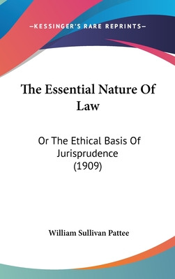 Libro The Essential Nature Of Law: Or The Ethical Basis O...