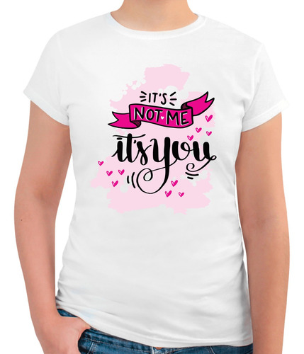 Playera Corte Dama, No Soy Yo Eres Tu - Anti Amor