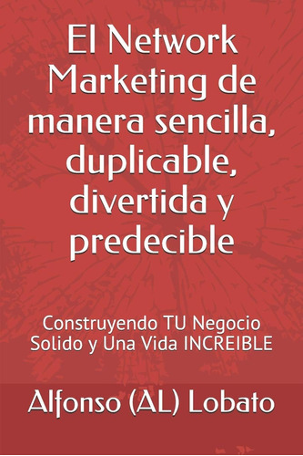 Libro: El Network Marketing De Manera Sencilla, Duplicable, 