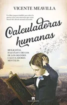 Comprar Libro Calculadoras Humanas De Meavilla Vicente Gualdalmazan
