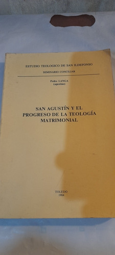 San Agustín Y El Progreso De La Teología Matrimonial Langa