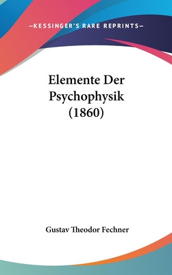 Libro Elemente Der Psychophysik (1860) - Fechner, Gustav ...