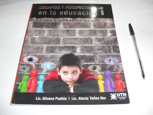 Libro Desafios Y Perspectivas En La Educacion Puebla Y Yañez