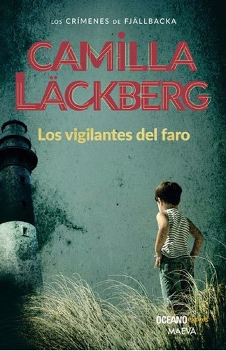 Los Vigilantes Del Faro - Lackberg Camilla (libro) - Nuevo