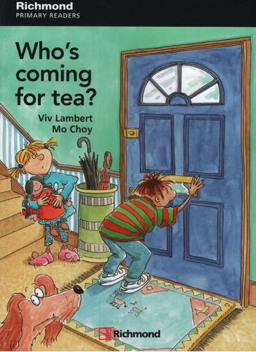 Who's Coming For Tea? +  Audio  - Primary Readers Level 3