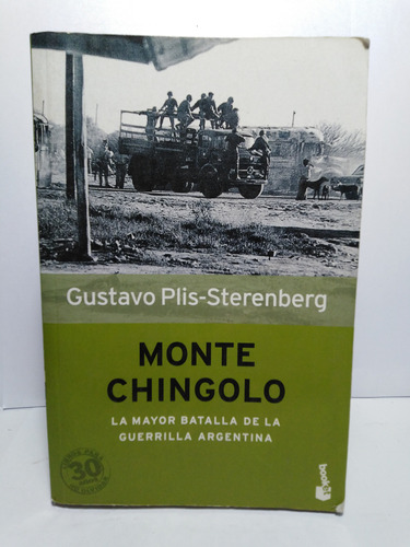 Monte Chingolo La Mayor Batalla De La Guerrilla Argentina