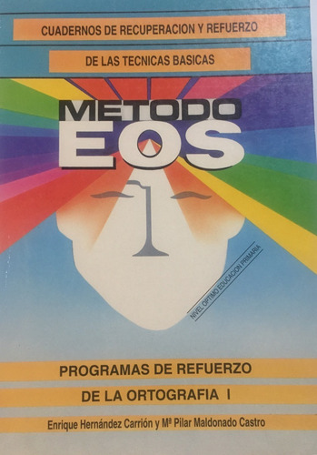 Libro Metodo Eos Cuadernos De Recuperacion Ortografia 1 Y 2