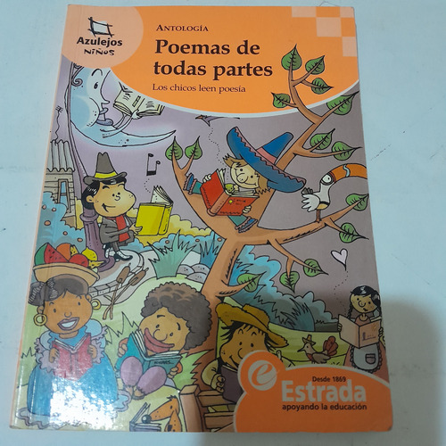 Libro,poemas De Todas Partes,antología,azulejos,caballito 