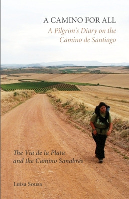 Libro A Camino For All: A Pilgrim's Diary On The Camino D...