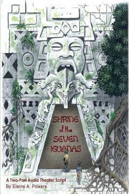 Libro Shrine Of The Seven Iguanas - Elaine A Powers