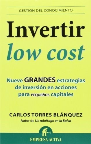 Invertir Low Cost Nueve Grandes Estrategias De Inversio N E