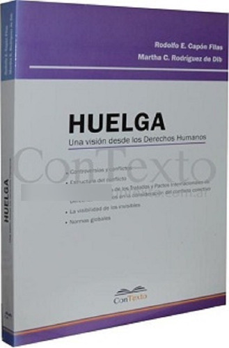 Huelga. Una Visión De Los Derechos Humanos