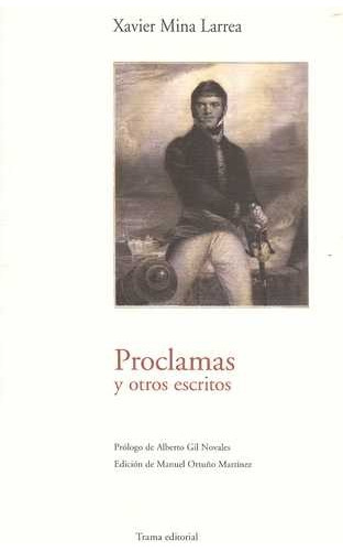 Libro Proclamas Y Otros Escritos