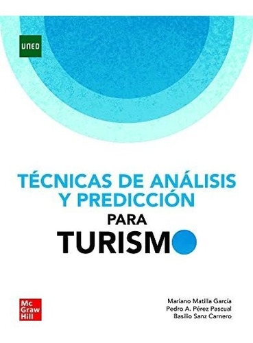 Analisis De Datos Y Prediccion Para El Turismo (pack)