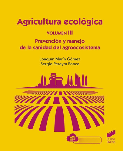 Agricultura Ecologia Volumen 3 Prevencion, De Aa.vv. Editorial Sintesis, Tapa Blanda En Español