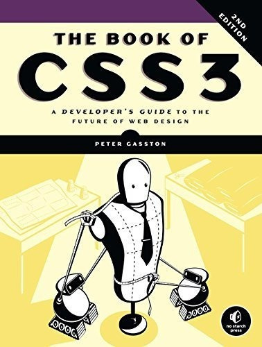 Th Of Css3, 2nd Edition A Developers Guide To., De Gasston, Peter. Editorial No Starch Press En Inglés