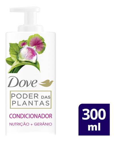 Condicionador Poder Das Plantas Nutrição E Gerânio 300ml Dove