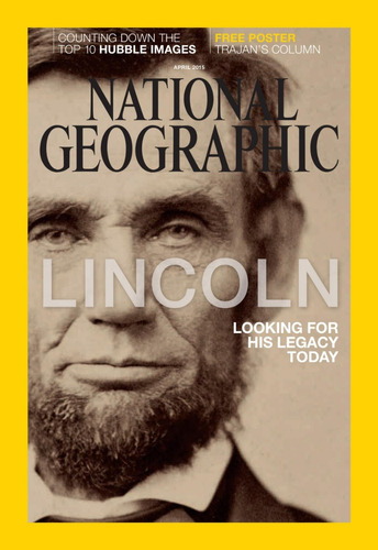 National Geographic 4/15 - Lincoln - En Inglés