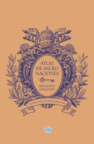 Graziano Graziani Atlas De Micronaciones Godot Ensayo