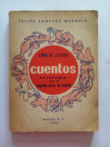 Cuentos. Antología Para El 2do Curso De Español, F. Sánchez 