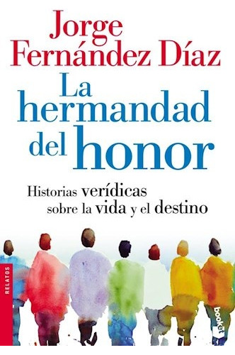 Hermandad Del Honor, La - Jorge Fernandez Diaz