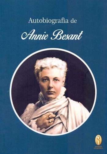 Autobiografia De Annie Besant