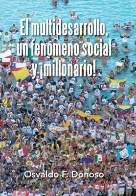 Libro El Multidesarrollo, Un Fenã¿â¯ã¿â¿ã¿â½meno Social Y...