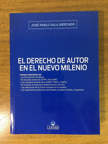 El Derecho De Autor En El Nuevo Milenio - Sala Mercado, Jose