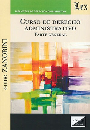 Libro Curso De Derecho Administrativo - 1.ª Ed. 202 Original