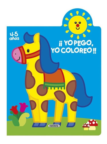  ¡yo Pego, Yo Coloreo! 4-5 Años 