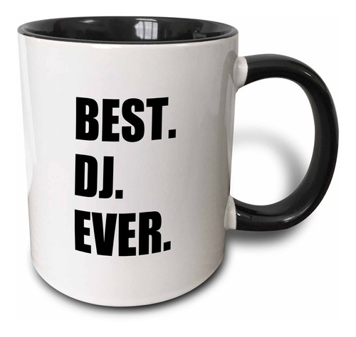 Best Dj Ever-fun Job Pride Gifts For Music Deejay-black Taza