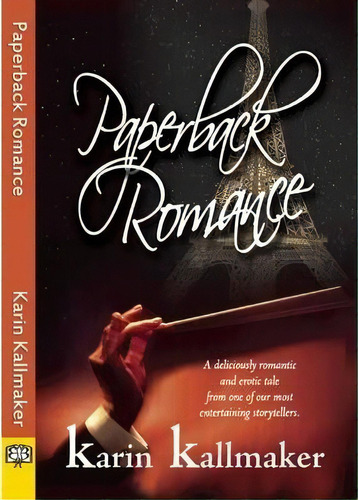 Paperback Romance, De Karin Kallmaker. Editorial Bella Books, Tapa Blanda En Inglés