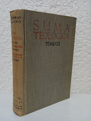 Suma Teológica - Tomo Iii (latín - Español) 