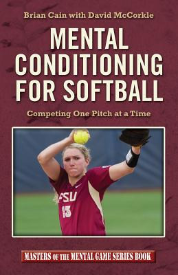Libro Mental Conditioning For Softball: Competing One Pit...