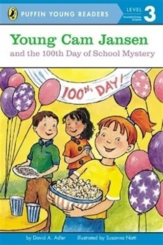 Young Cam Jansen And The 100Th Day Of School Mystery - Level 3 - Puffin Young Readers, de Adler, David. Editorial Penguin USA, tapa blanda en inglés internacional, 2013