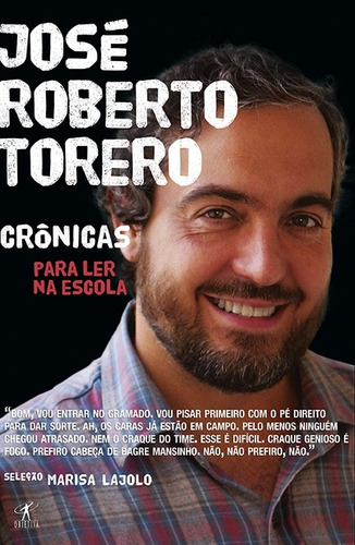 Crônicas para ler na escola - José Roberto Torero, de Torero, José Roberto. Editora Schwarcz SA, capa mole em português, 2011