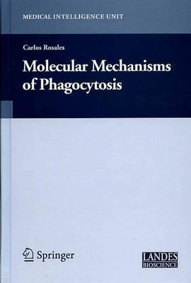 Libro Molecular Mechanisms Of Phagocytosis - Carlos Rosales