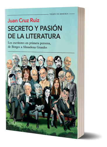Secreto Y Pasión De La Literatura - Juan Cruz Ruiz