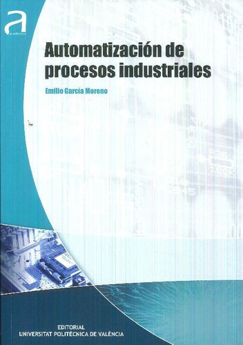 Libro Automatización De Procesos Industriales De Emilio Garc