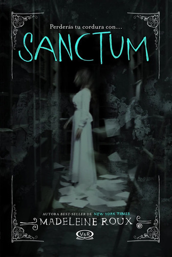 Libro Sanctum (saga Asylum).: Libro Sanctum (saga Asylum)., De Madeleine Roux. Editorial Vergara & Riba, Tapa Blanda En Castellano