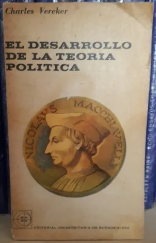 Charles Vereker El Desarrollo De La Teoría Política Eudeba