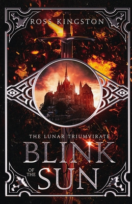 Libro Blink Of The Sun: Book One Of The Lunar Triumvirate...
