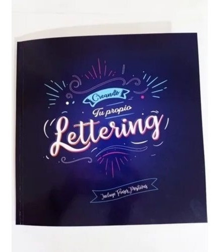 Creando Tu Propio Lettering Libro Incluye Frases Positivas